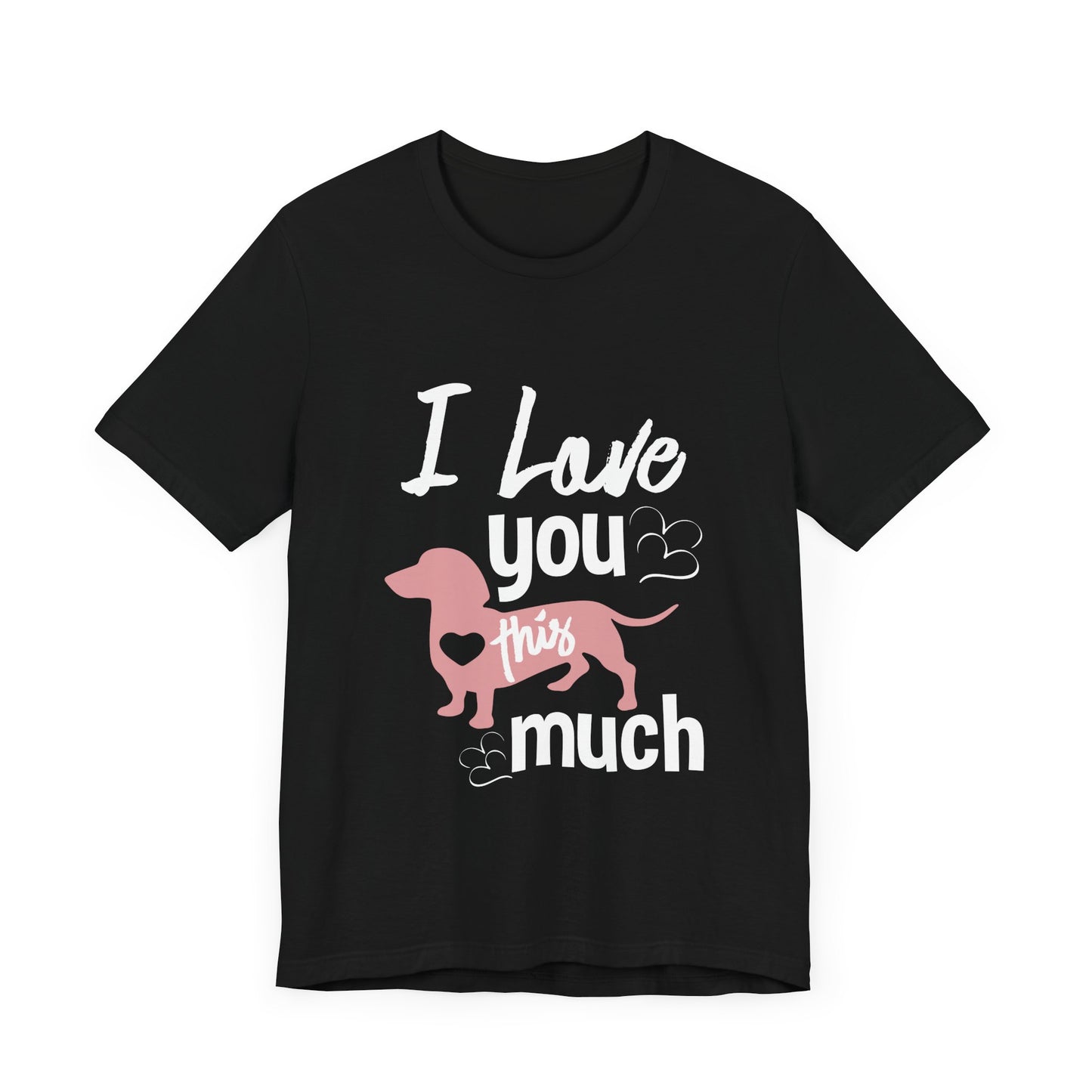 "This Dog Loves Me" Unisex Jersey Short Sleeve Tee | Cute Pet Lover T-Shirt