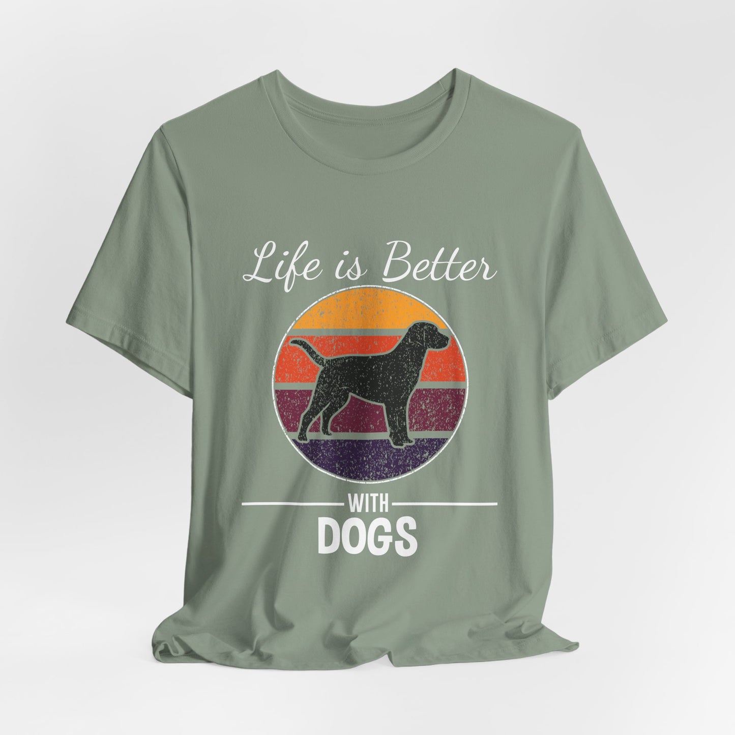 Life is Better with Dogs Unisex Jersey Short Sleeve Tee