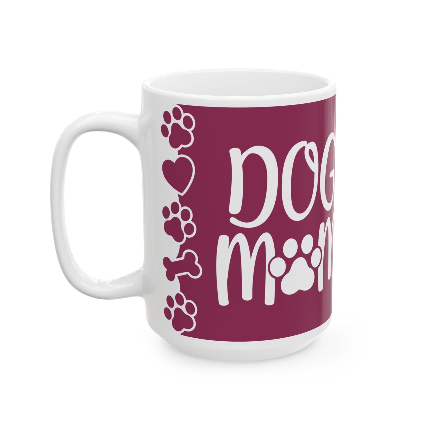 Dog Mom Ceramic Mug - Perfect Gift for Pet Lovers | 11oz & 15oz