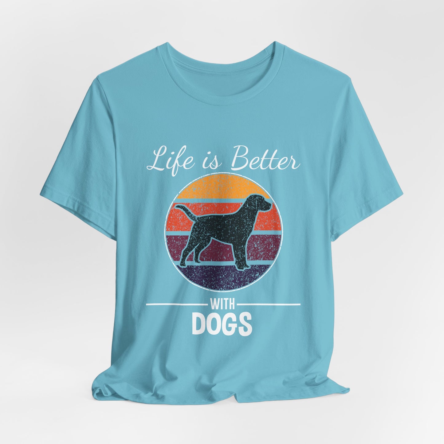 Life is Better with Dogs Unisex Jersey Short Sleeve Tee