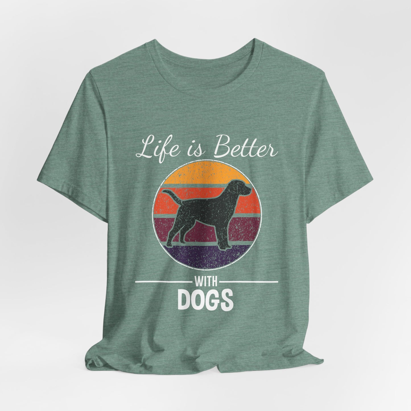 Life is Better with Dogs Unisex Jersey Short Sleeve Tee
