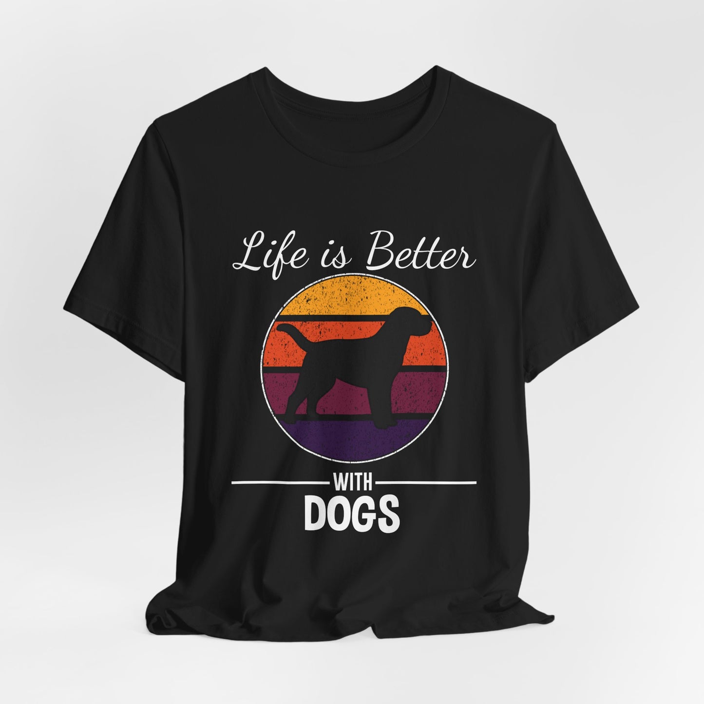 Life is Better with Dogs Unisex Jersey Short Sleeve Tee
