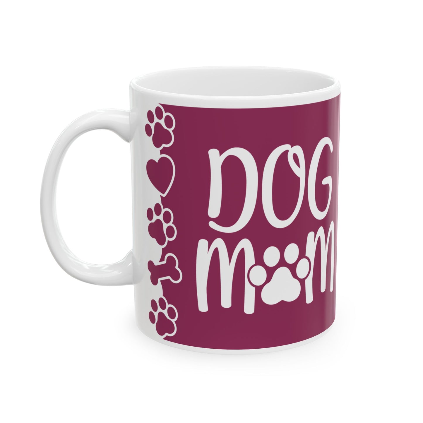 Dog Mom Ceramic Mug - Perfect Gift for Pet Lovers | 11oz & 15oz